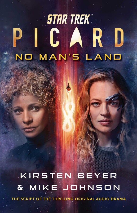 Star Trek Picard No Man's Land Book by Kirsten Beyer, Mike Johnson
