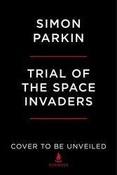 Trial of the Space Invaders
