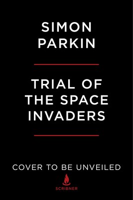 Trial of the Space Invaders Trial of the Space Invaders