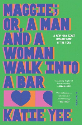 Maggie; or, A Man and a Woman Walk Into a Bar Maggie; or, A Man and a Woman Walk Into a Bar
