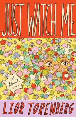 Just Watch Me Just Watch Me