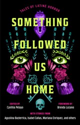 Something Followed Us Home Something Followed Us Home