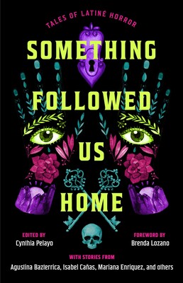 Something Followed Us Home Something Followed Us Home