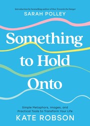 Something to Hold Onto