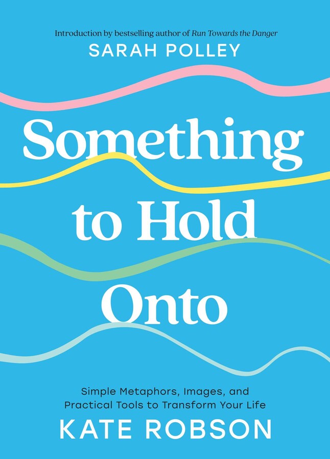 Something to Hold Onto