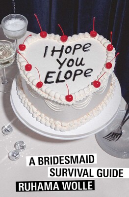 I Hope You Elope I Hope You Elope