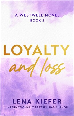 Loyalty and Loss Loyalty and Loss