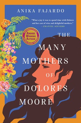 The Many Mothers of Dolores Moore The Many Mothers of Dolores Moore