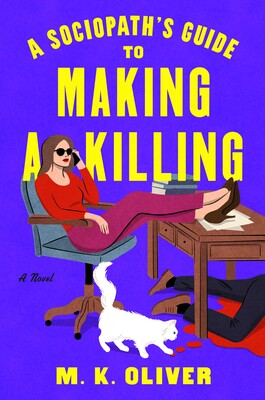 A Sociopath's Guide to Making a Killing