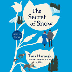 The Secret of Snow The Secret of Snow