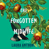 The Forgotten Midwife The Forgotten Midwife
