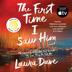 The First Time I Saw Him (A Reese Witherspoon Book Club Pick) The First Time I Saw Him (A Reese Witherspoon Book Club Pick)