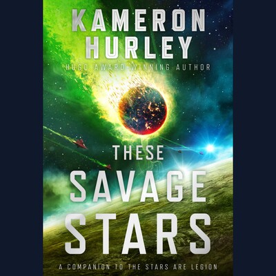 These Savage Stars These Savage Stars