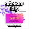 Stream Big Stream Big
