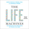 The Life Machines The Life Machines