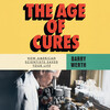 The Age of Cures The Age of Cures