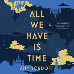 All We Have Is Time All We Have Is Time