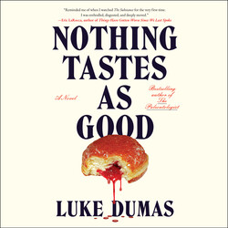 Nothing Tastes as Good