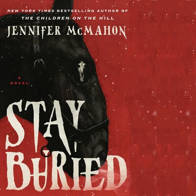 Stay Buried Stay Buried