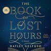 The Book of Lost Hours The Book of Lost Hours