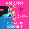 Educating Caroline Educating Caroline