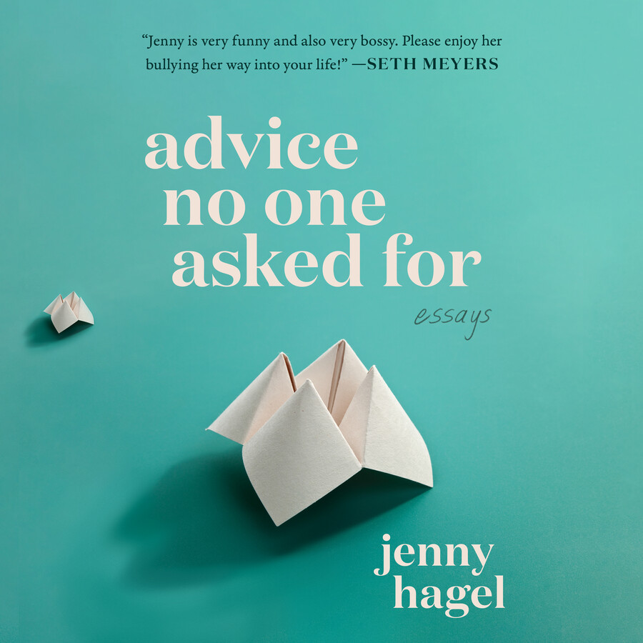 Advice No One Asked For