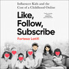 Like, Follow, Subscribe