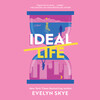 Ideal Life Ideal Life