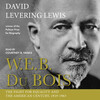 W.E.B. Du Bois: The Fight for Equality and the American Century, 1919-1963 W.E.B. Du Bois: The Fight for Equality and the American Century, 1919-1963