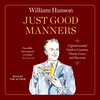 Just Good Manners Just Good Manners