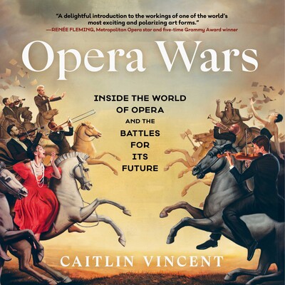 Opera Wars Opera Wars