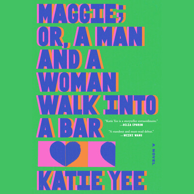 Maggie; Or, a Man and a Woman Walk Into a Bar