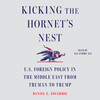 Kicking the Hornet's Nest Kicking the Hornet's Nest