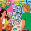 With Love, Echo Park With Love, Echo Park