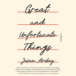 Great and Unfortunate Things