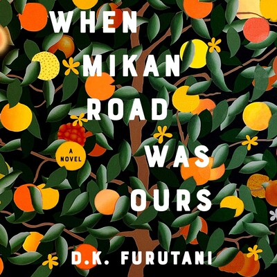 When Mikan Road Was Ours When Mikan Road Was Ours