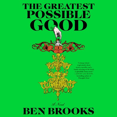 The Greatest Possible Good The Greatest Possible Good