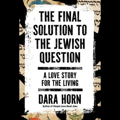 The Final Solution to The Jewish Question The Final Solution to The Jewish Question