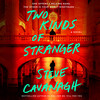 Two Kinds of Stranger Two Kinds of Stranger