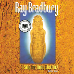 I Sing the Body Electric