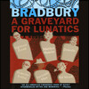 A Graveyard for Lunatics A Graveyard for Lunatics