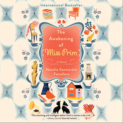 The Awakening of Miss Prim The Awakening of Miss Prim