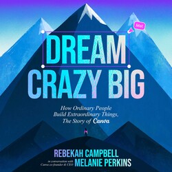 Dream Crazy Big