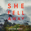 She Fell Away She Fell Away