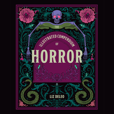 The Illustrated Compendium of Horror