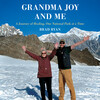 Grandma Joy and Me Grandma Joy and Me