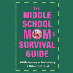 The Middle School Mom's Survival Guide