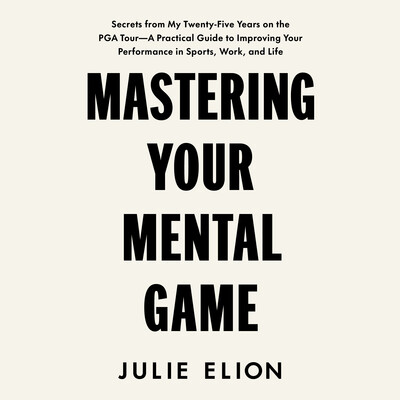 Mastering Your Mental Game