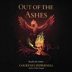 Out of the Ashes Out of the Ashes