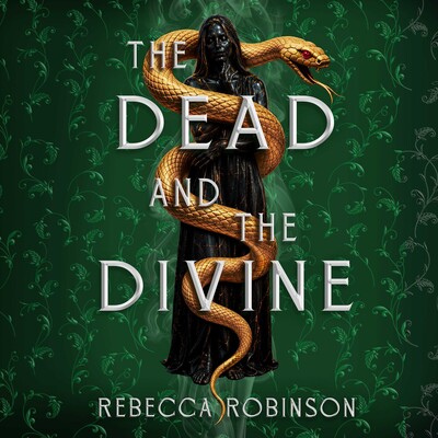 Dead and the Divine Dead and the Divine